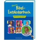 Mein Bibel-Entdeckerbuch - Menschen der Bibel Mein Bibel-Entdeckerbuch - Menschen der Bibel